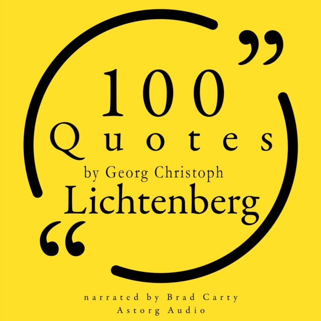 100 Quotes by Georg Christoph Lichtenberg, eAudiobook MP3 eaudioBook