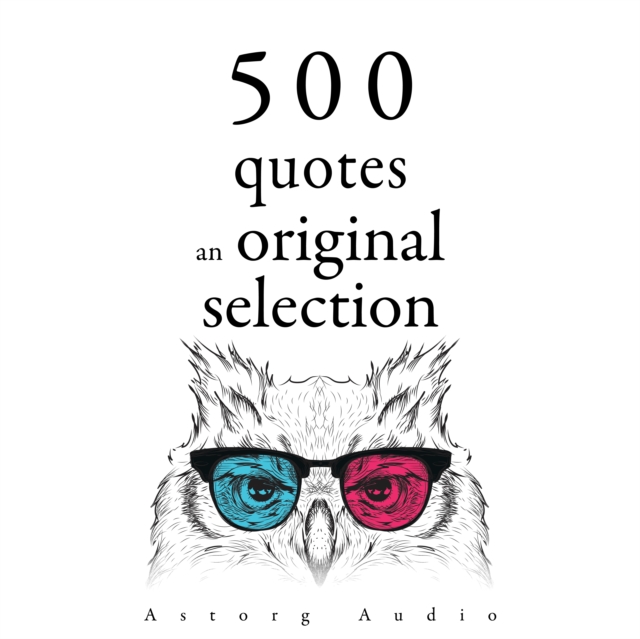 500 Quotes: an Original Selection, eAudiobook MP3 eaudioBook