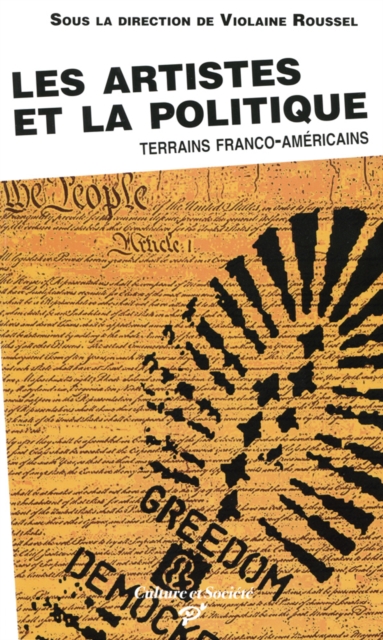 Les Artistes et la Politique - Terrain franco-americain, EPUB eBook