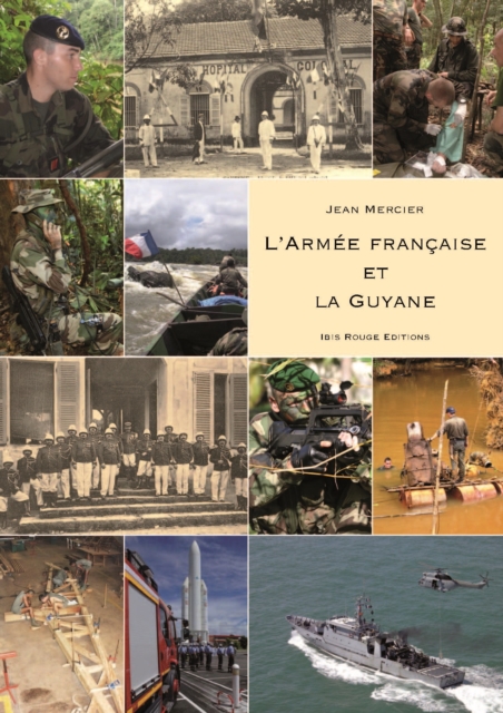 L'armee francaise et le Guyane, PDF eBook