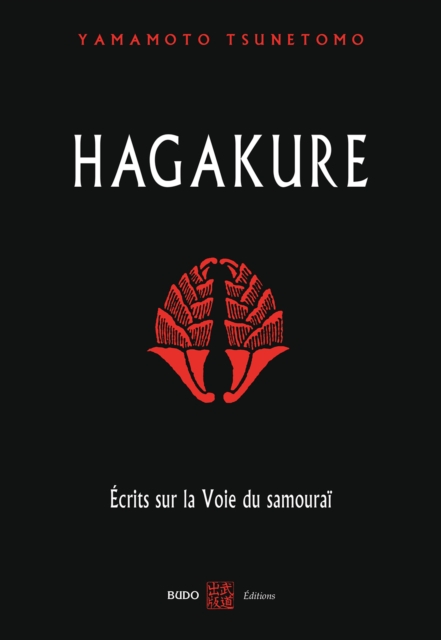 Hagakure - Ecrits sur la Voie du samourai, PDF eBook