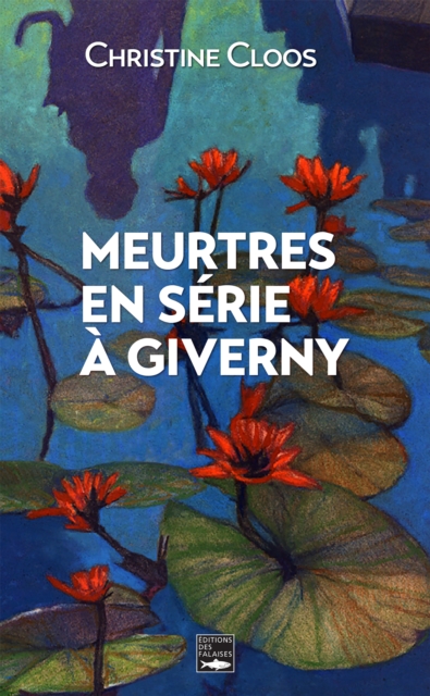Meurtres en serie a Giverny, EPUB eBook