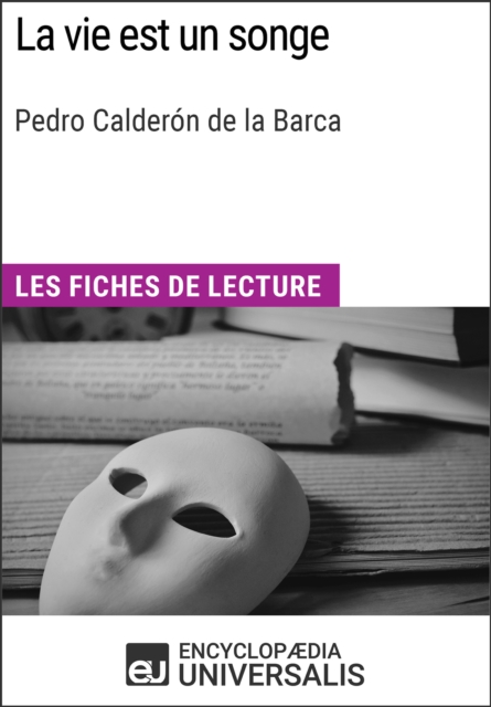 La vie est un songe de Pedro Calderon de la Barca, EPUB eBook