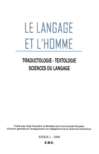 Mots et gestes. Cultures, semantique et ethique : 2004 - 39.1, PDF eBook