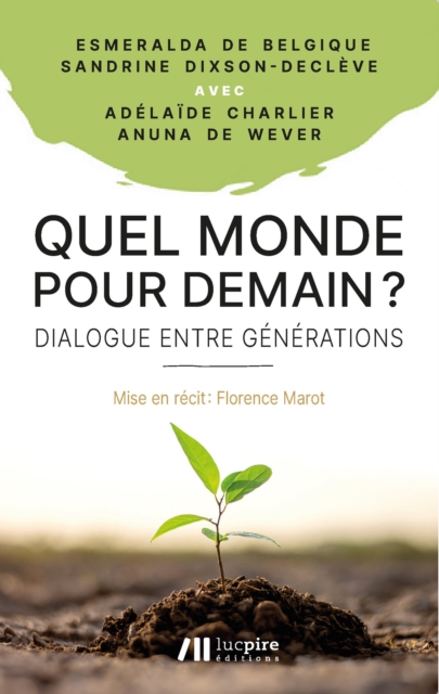Quel monde pour demain ? : Dialogue entre generations, EPUB eBook