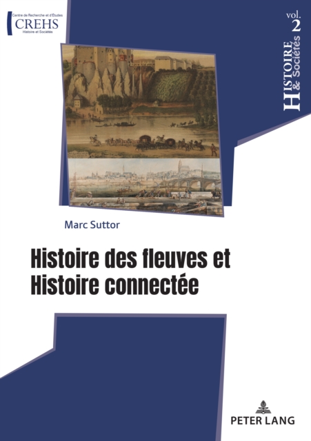Histoire des fleuves et Histoire connectee, EPUB eBook