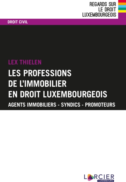 Les professions de l'immobilier en droit luxembourgeois, EPUB eBook