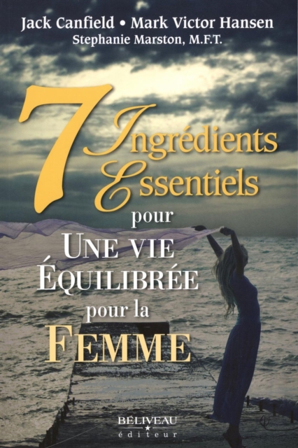 7 ingredients essentiels pour une vie equilibree pour la femme, EPUB eBook