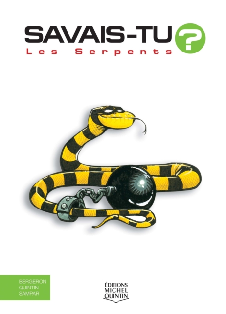 Savais-tu? - En couleurs 3 - Les Serpents, PDF eBook