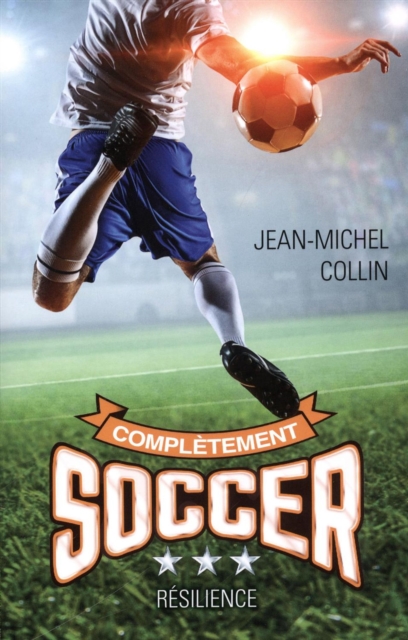 Completement soccer T.3 : Resilience, PDF eBook