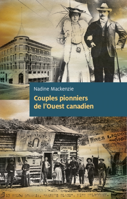 Couples pionniers de l'Ouest canadien : Essai historique, EPUB eBook