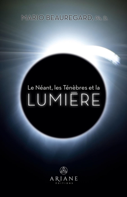 Le Neant, les Tenebres et la Lumiere, EPUB eBook