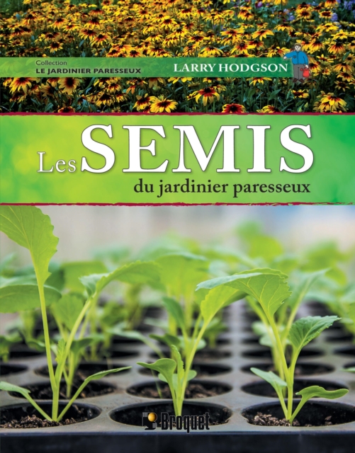 Les semis du jardinier paresseux, PDF eBook