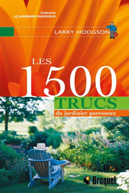 Les 1500 trucs du jardinier paresseux, PDF eBook