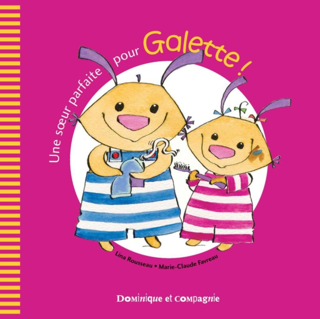 Une sœur parfaite pour Galette!, PDF eBook