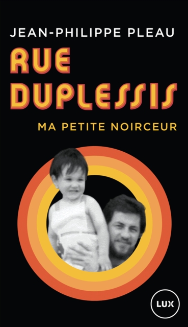 Rue Duplessis : Ma petite noirceur, EPUB eBook