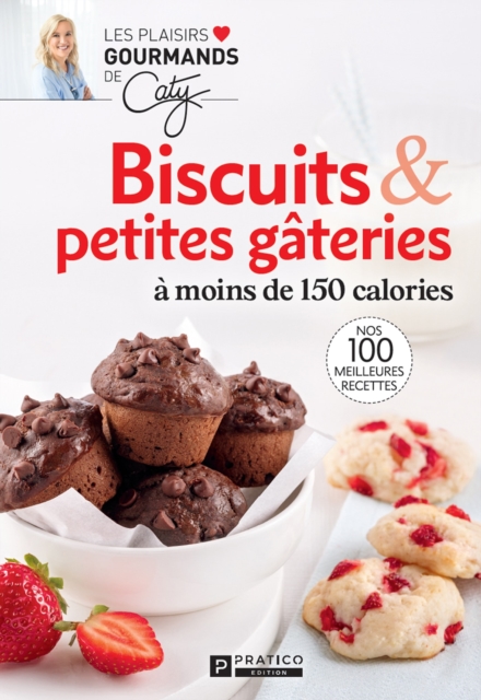 Biscuits & petites gateries a moins de 150 calories, EPUB eBook