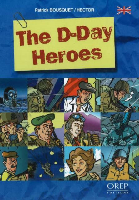 The D-Day Heroes, Hardback Book