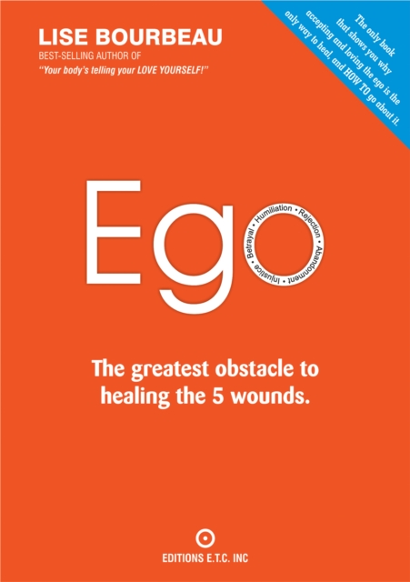 EGO - The Greatest Obstacle to Healing the 5 Wounds, EPUB eBook