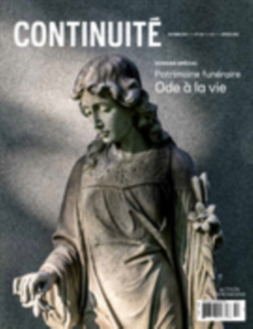 Continuite. No. 154, Automne 2017 : Patrimoine funeraire. Ode a la vie, PDF eBook