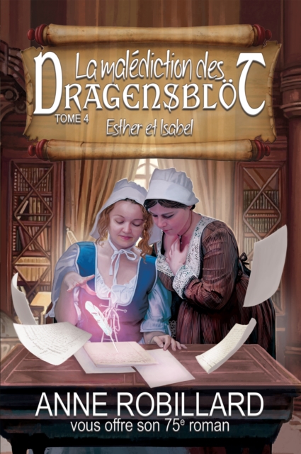 La malediction des Dragensblot 04 : Esther et Isabel : Esther et Isabel, EPUB eBook