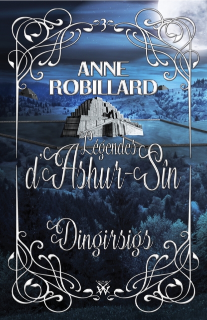 Legendes d'Ashur-Sin 03 : Dingirsigs : Dingirsigs, EPUB eBook