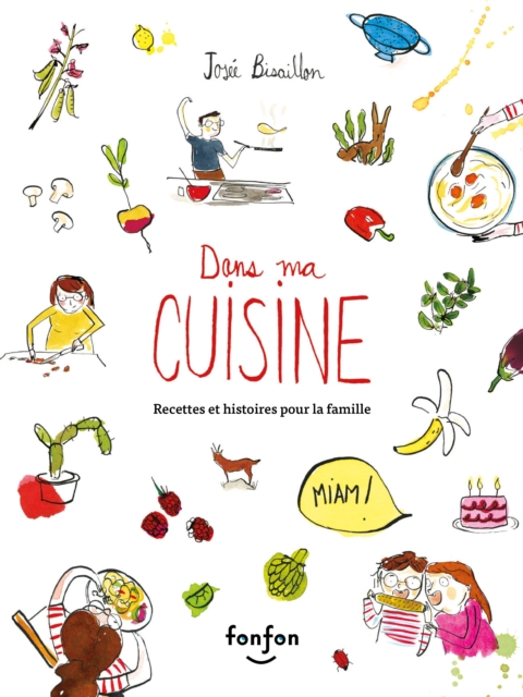 Dans ma cuisine, recettes et histoires pour la famille : Collection Courtepointe, PDF eBook