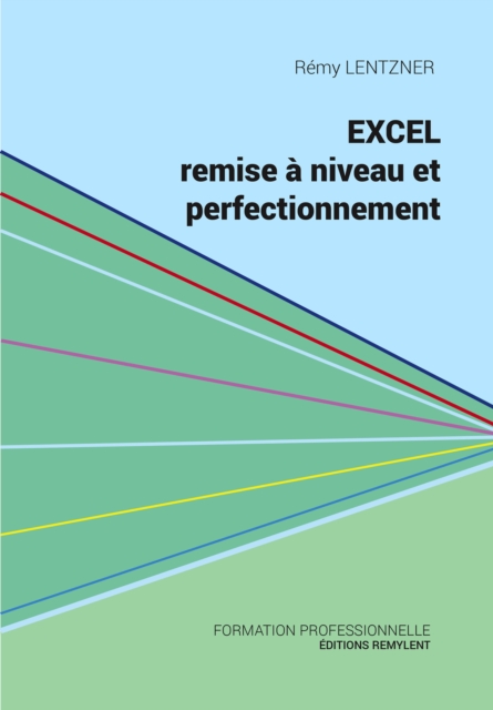 Excel, remise a niveau et perfectionnement, EPUB eBook