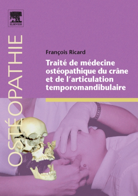 Traite de medecine osteopathique du crane et de l'articulation temporomandibulaire, EPUB eBook