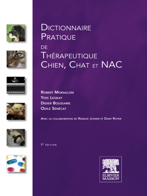 Dictionnaire pratique de therapeutique - Chien, chat et NAC, EPUB eBook