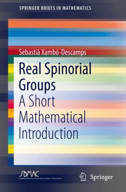 Real Spinorial Groups : A Short Mathematical Introduction, EPUB eBook