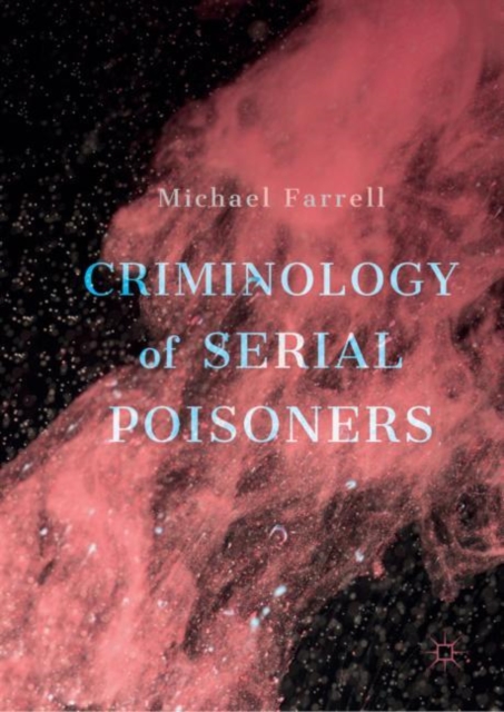 Criminology of Serial Poisoners, EPUB eBook