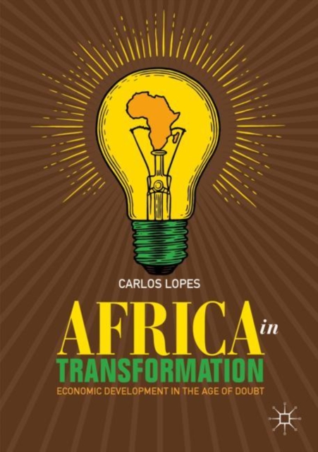 Africa in Transformation : Economic Development in the Age of Doubt, EPUB eBook