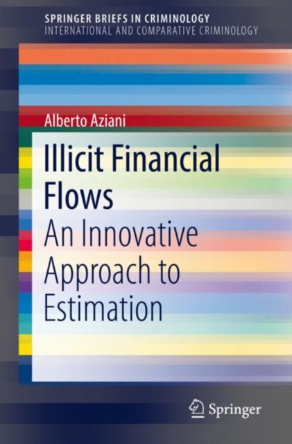 Illicit Financial Flows : An Innovative Approach to Estimation, EPUB eBook