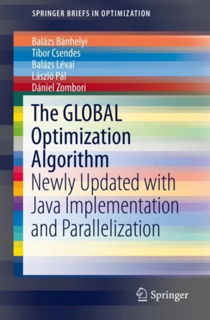The GLOBAL Optimization Algorithm : Newly Updated with Java Implementation and Parallelization, EPUB eBook