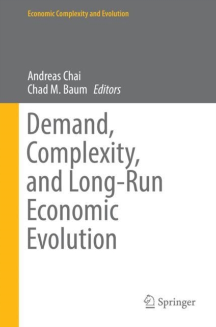Demand, Complexity, and Long-Run Economic Evolution, EPUB eBook