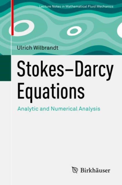Stokes-Darcy Equations : Analytic and Numerical Analysis, EPUB eBook