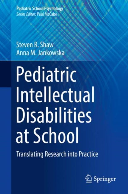 Pediatric Intellectual Disabilities at School : Translating Research into Practice, EPUB eBook