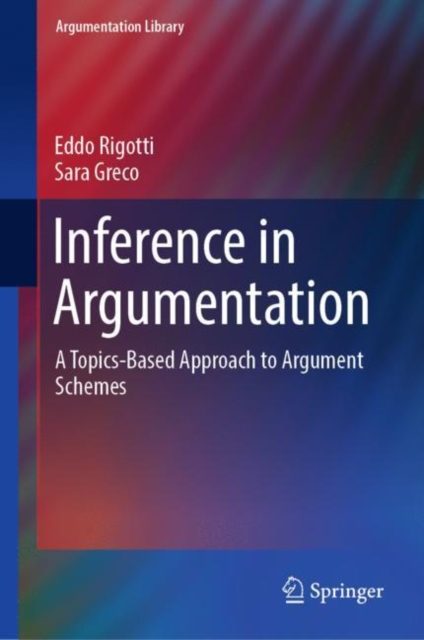 Inference in Argumentation : A Topics-Based Approach to Argument Schemes, EPUB eBook