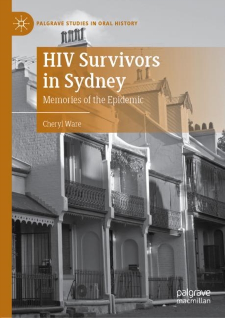 HIV Survivors in Sydney : Memories of the Epidemic, EPUB eBook