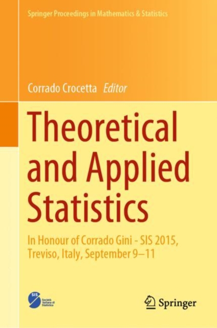 Theoretical and Applied Statistics : In Honour of Corrado Gini - SIS 2015, Treviso, Italy, September 9-11, EPUB eBook