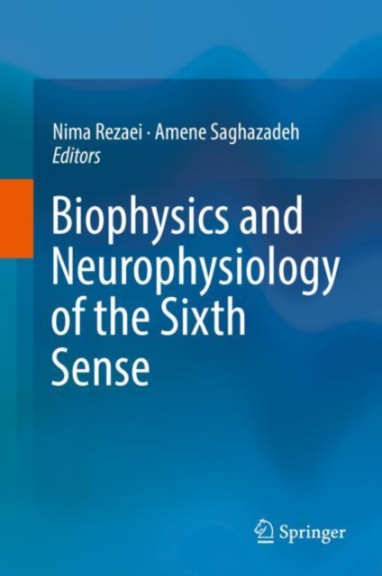 Biophysics and Neurophysiology of the Sixth Sense, EPUB eBook