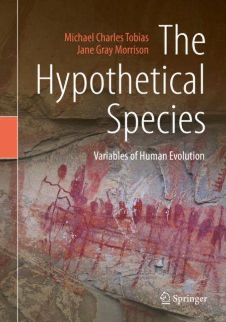 The Hypothetical Species : Variables of Human Evolution, EPUB eBook