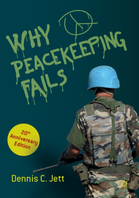 Why Peacekeeping Fails : 20th Anniversary Edition, EPUB eBook