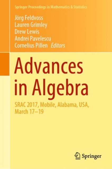 Advances in Algebra : SRAC 2017, Mobile, Alabama, USA, March 17-19, EPUB eBook