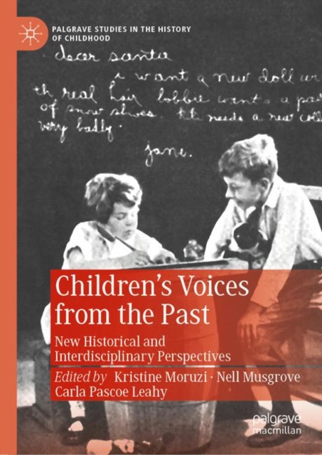 Children's Voices from the Past : New Historical and Interdisciplinary Perspectives, EPUB eBook