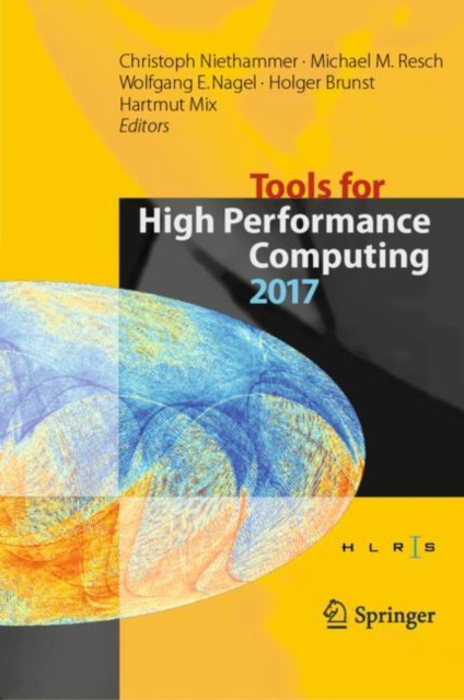 Tools for High Performance Computing 2017 : Proceedings of the 11th International Workshop on Parallel Tools for High Performance Computing, September 2017, Dresden, Germany, EPUB eBook
