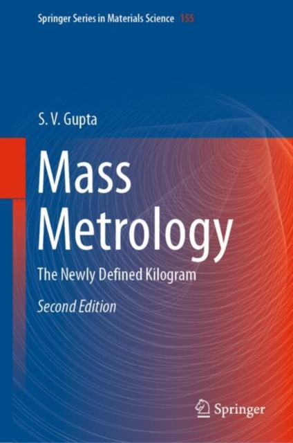 Mass Metrology : The Newly Defined Kilogram, EPUB eBook