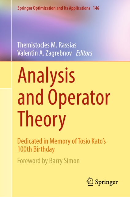 Analysis and Operator Theory : Dedicated in Memory of Tosio Kato's 100th Birthday, EPUB eBook