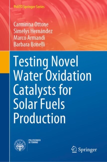 Testing Novel Water Oxidation Catalysts for Solar Fuels Production, EPUB eBook